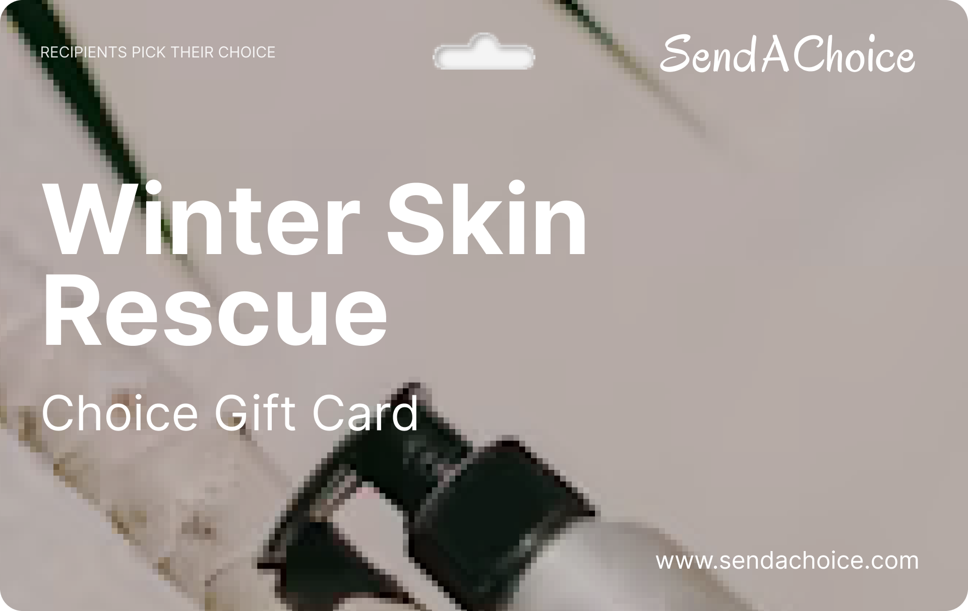Winter Skin Rescue Gift Card